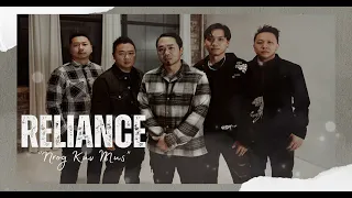 Reliance - Nrog Kuv Mus (Official Lyric Video)