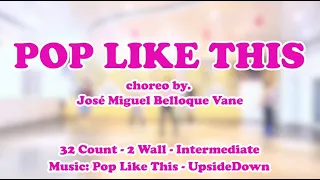 POP LIKE THIS Choreo by. José Miguel Belloque Vane | Demo by. FUSCHIA Line Dance