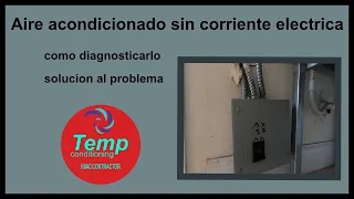 aire acondicionado sin corriente como resolverlo