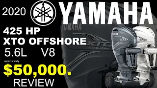 2020 YAMAHA XTO OFFSHORE Series 425 HP 5.6L V8 Digital Outboard weighs 999lbs Cost $50,000. US