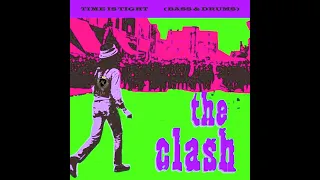 THE CLASH - Time Is Tight - Bass & Drums