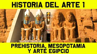 ART HISTORY 1: The Prehistoric, Mesopotamian and Egyptian Art
