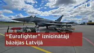 “Eurofighter” iznīcinātāji bāzējas Latvijā