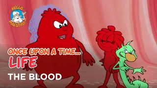 Once Upon a Time... Life - The blood