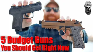 5 Budget Guns You Should Get Right Now