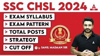 SSC CHSL 2024 | SSC CHSL Syllabus, Exam-Pattern, Cut-Off, Eligibility | Full Details By Sahil Madaan