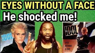 Shocked! First time hearing BILLY IDOL EYES WITHOUT A FACE REACTION