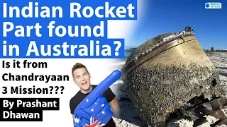 Indian Rocket Part found in Australia? Is it from Chandrayaan 3 Mission???