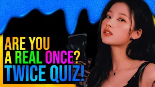 TWICE QUIZ THAT ONLY REAL ONCES CAN PERFECT 3