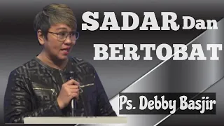 SADAR DAN BERTOBAT # PS. DEBBY BASJIR