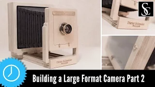 Building a Large Format Camera for Wet Plate Photography Part 2