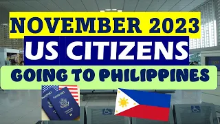 US CITIZENS TRAVELING TO PHILIPPINES| LATEST IMMIGRATION REQUIREMENTS