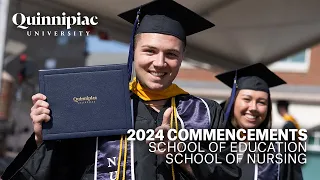 2024 Quinnipiac University School of Nursing and School of Education Commencements