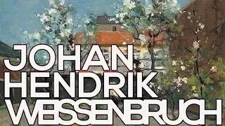Johan Hendrik Weissenbruch: A collection of 92 paintings (HD)