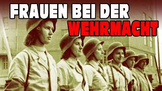 Frauen bei der Wehrmacht  || Seltenes Filmmaterial | 2. Weltkrieg | Wehrmacht | Doku | Deutsch