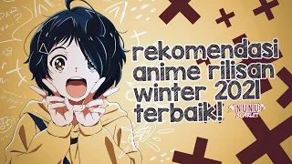 24 Rekomendasi Anime Winter 2021