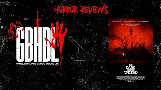 Horror Review: The Dark and the Wicked (2020)