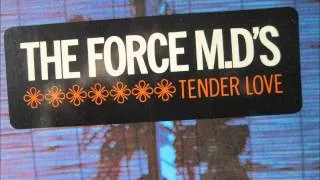Force MD`s  - Tender Love. 1985 (12" Soul classic)