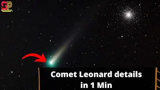 Comet leonard details in 1 minutes #short #comet #astronomy #sky