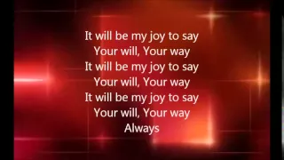 Chris Tomlin - Lay Me Down with Lyrics