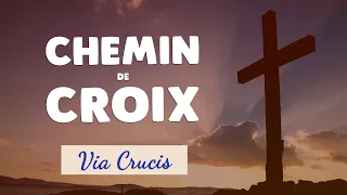 🙏 CHEMIN de CROIX 🙏 MÉDITATION de la VIA CRUCIS (14 STATIONS)