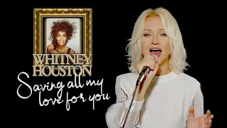 Saving All My Love For You - Whitney Houston (Alyona)