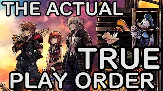 The Actual, True Kingdom Hearts Play Order