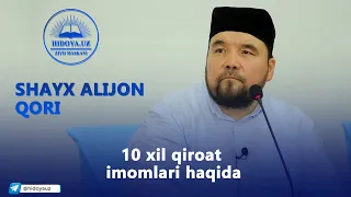 10 QIROAT IMOMLARI HAQIDA