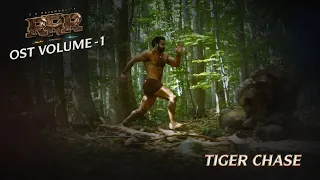 Tiger Chase | RRR OST Vol -1 | Original Score by M M Keeravaani | NTR, Ram Charan | SS Rajamouli