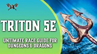 Triton 5e - Ultimate Race Guide for Dungeons and Dragons