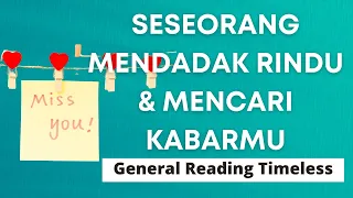 💖 SESEORANG MENDADAK RINDU & INGAT PADAMU 💖#generalreading #timeless #tarotindonesia