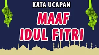 Ucapan Maaf Lebaran Idul Fitri 2023 | Kata Ucapan Mohon Maaf Lahir Batin