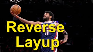 The Reverse Layup (Finishing Breakdown)