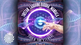 Tristan & Laughing Buddha & Mandala - Touch The Eternal