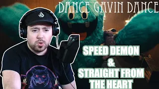 DANCE GAVIN DANCE NEW ERA HAS BEGUN!!! "Speed Demon" & "Straight From The Heart" | REACTIONS