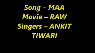 Maa Karaoke with Lyrics| RAW | Ankit Tiwari | John Abraham | Mouni Roy | Jackie Shroff