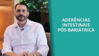 Aderências Intestinais pós-Bariátrica