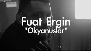 Fuat Ergin - Okyanuslar // Groovypedia Studio Sessions