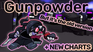 FNF : Gunpowder but it's the old version V1 (Hard & Expert Preview)