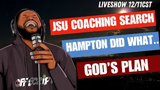 Shedeur Sanders vs Xavier Smith & JSU Coaching Search | OFFSCRIPT LIVE