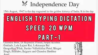 20 wpm || Typing dictation for beginners || Independence day || KVS, SSC, IBPS, UPPCL, IA, LDC, MTS