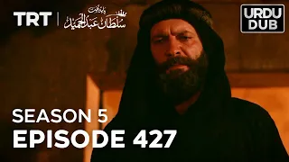 Payitaht Sultan Abdulhamid Episode 427 | Season 5