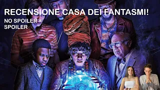 RECENSIONE DELLA CASA DEI FANTASMI - NO SPOILER + SPOILER