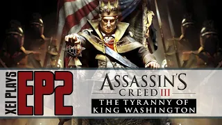 Let's Play The Tyranny of King Washington (Blind) EP2: Betrayal | Assassin's Creed 3 Remastered