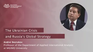Lecture 7. The Ukrainian crisis and Russia’s global strategy