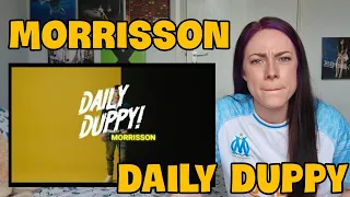 MORRISSON - DAILY DUPPY | GRM DAILY | UK REACTION 🇬🇧 💪