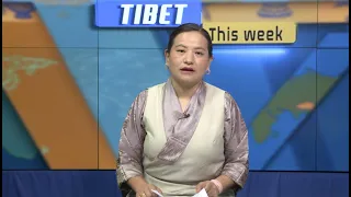 Tibet This Week –  10th May, 2024
