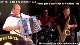 Extraits DVD GALA DANSANT°19:le 30 ème gala de Voulême (86)
