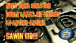 ORASYON DOBLE LAKAS NG AGIMAT AT ANTING ANTING