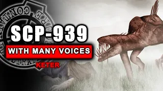 SCP-939 - With Many Voices